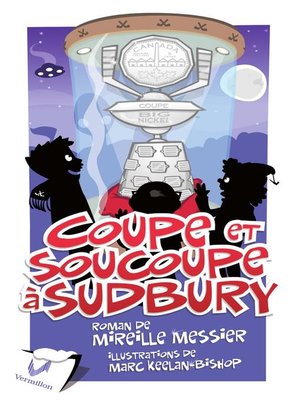 Coupe et soucoupe à Sudbury - ebook